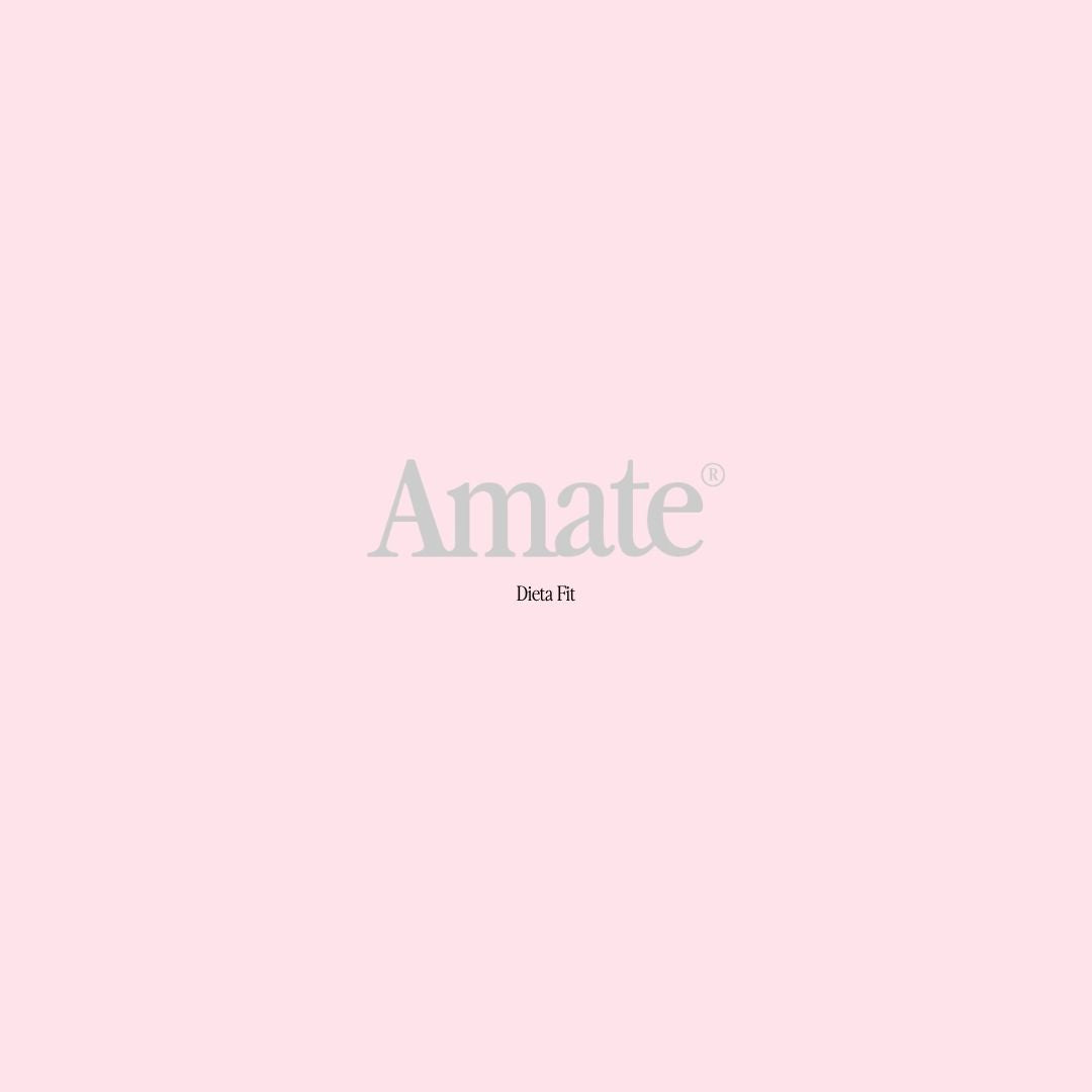 Amate® Dieta Fit